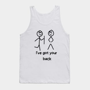 I Have Got Your Back Tank Top